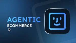 9 What Is Agentic Ecommerce A New Era of Autonomous Buying, Selling, and Decision Making banner 30