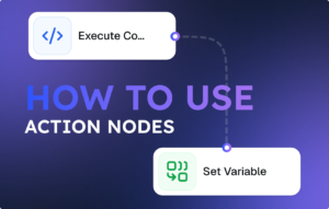 How to Use Action Nodes to Run AI Agents